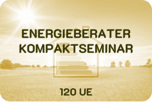 <u>S26-06</u>  </br>Energieberater-Kompaktseminar 120UE  </br>» Abendkurs</br></br> 